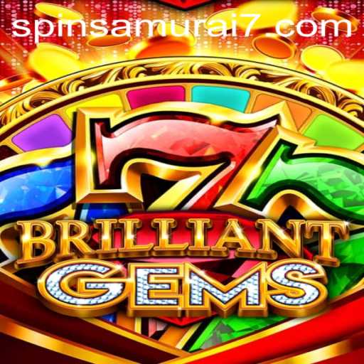 Exploring the Exciting World of BrilliantGems: A Spin Samurai Adventure