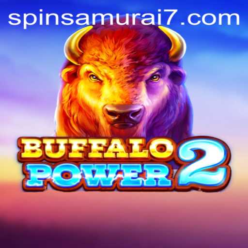 Buffalo Power 2: Immersive Gameplay and Features at Spin Samurai