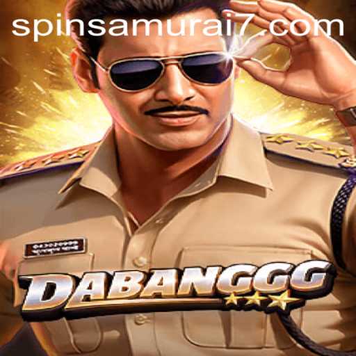 The Thrilling World of DABANGGG: A Spin Samurai Adventure