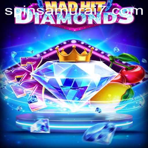 The Exciting World of MadHitDiamonds and the Influence of Spin Samurai